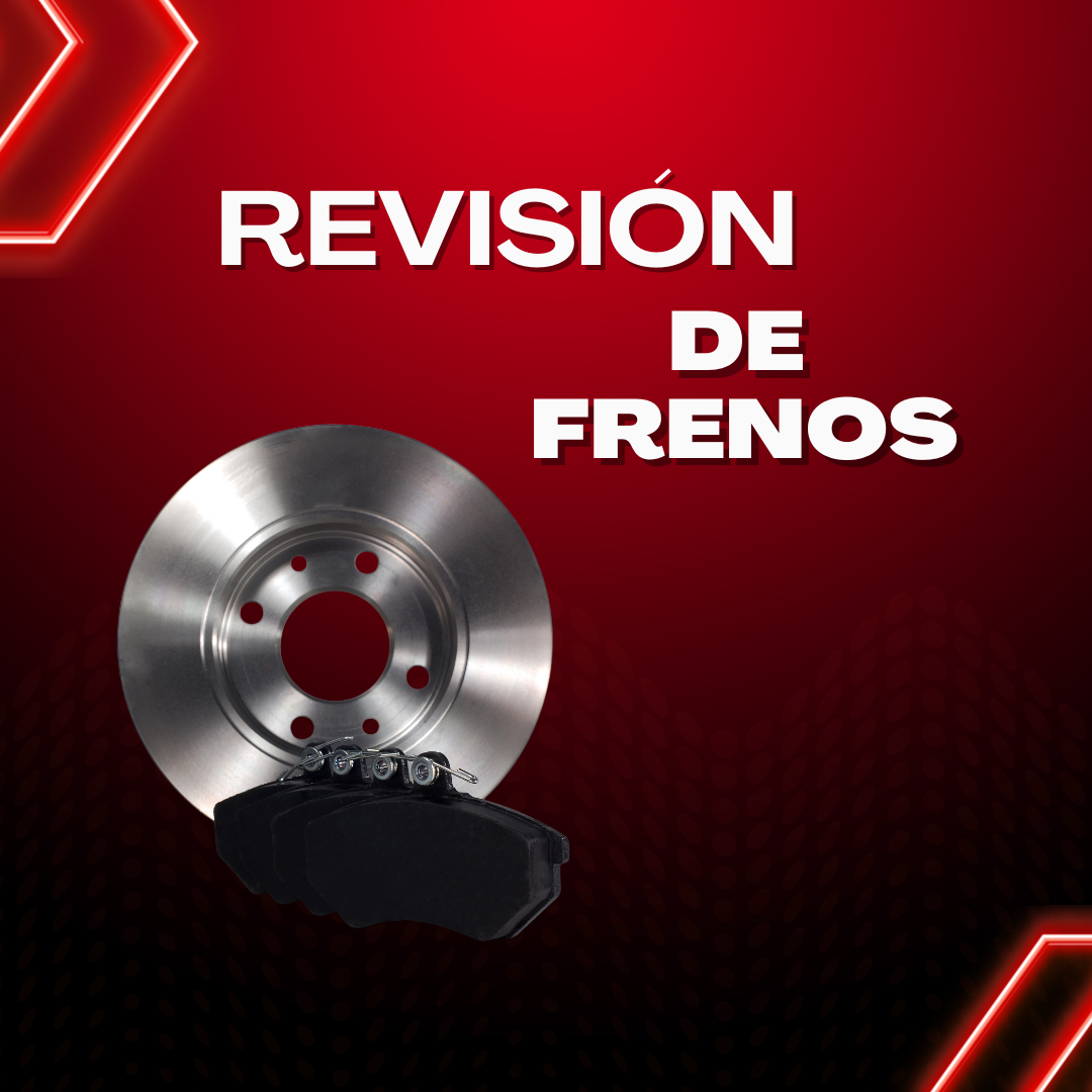 REVISIÓN DE FRENOS